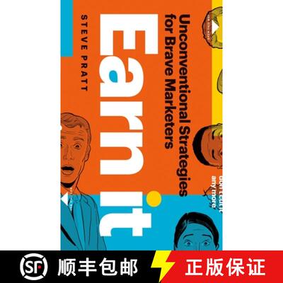 【3-4周达】Earn It: Unconventional Strategies for Brave Marketers [9781774584767]