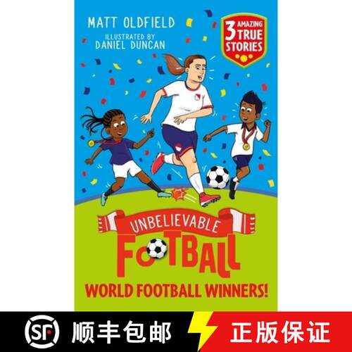 【3-4周达】Unbelievable Football Short Colour Stories: World Football Winners! [9781526367617]