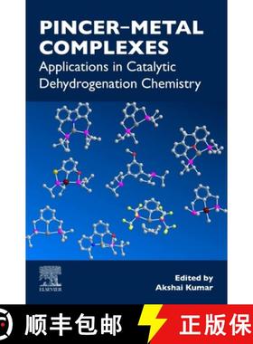 【3-4周达】Pincer-Metal Complexes: Applications in Catalytic Dehydrogenation Chemistry [9780128220917]