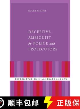 【3-4周达】Deceptive Ambiguity by Police and Prosecutors [9780190669898]