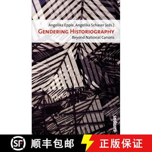 Gendering Historiography Beyond Canons 4周达 National 9783593389608