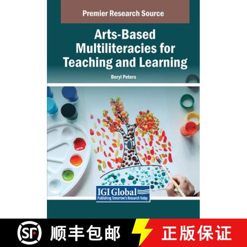 【3-4周达】Arts-Based Multiliteracies for Teaching and Learning [9798369348857]