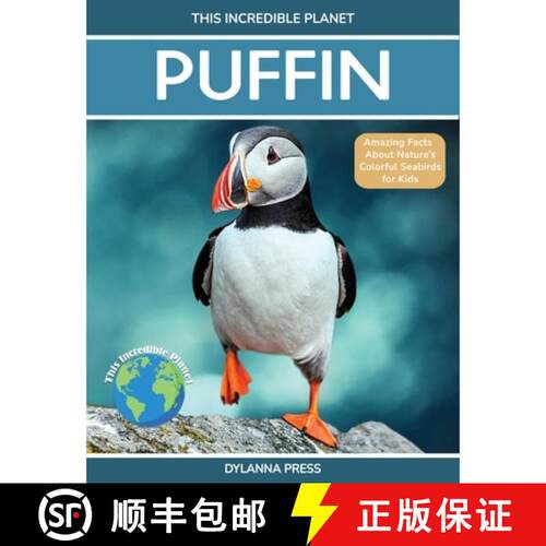 【3-4周达】Puffin: Amazing Facts about Nature's Colorful Seabird for Kids [9781647904357]