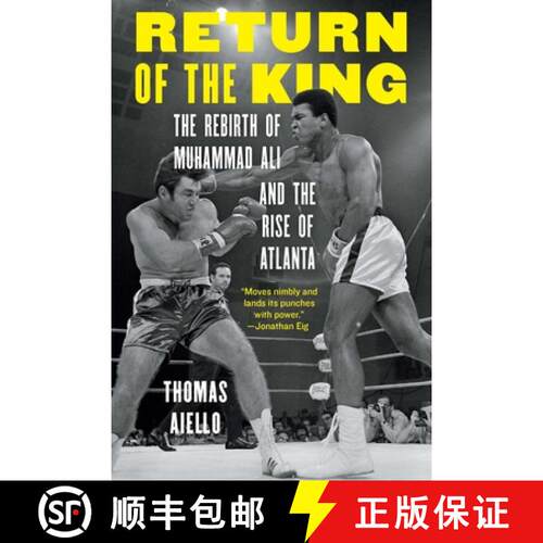 【3-4周达】精装 Return of the King – The Rebirth of Muhammad Ali and the Rise of Atlanta [9781496244185]