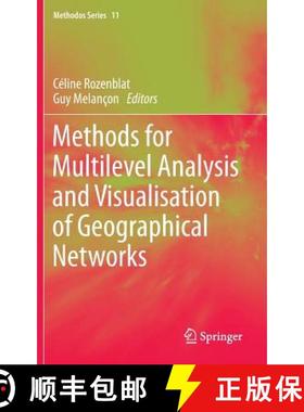 【3-4周达】Methods for Multilevel Analysis and Visualisation of Geographical Networks [9789400766761]