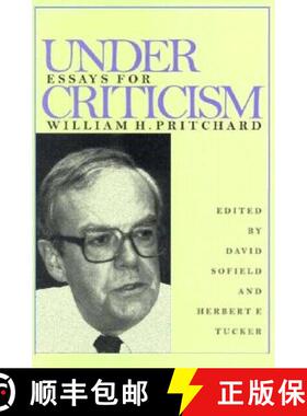 【3-4周达】Under Criticism: Essays for William H. Pritchard [9780821412244]