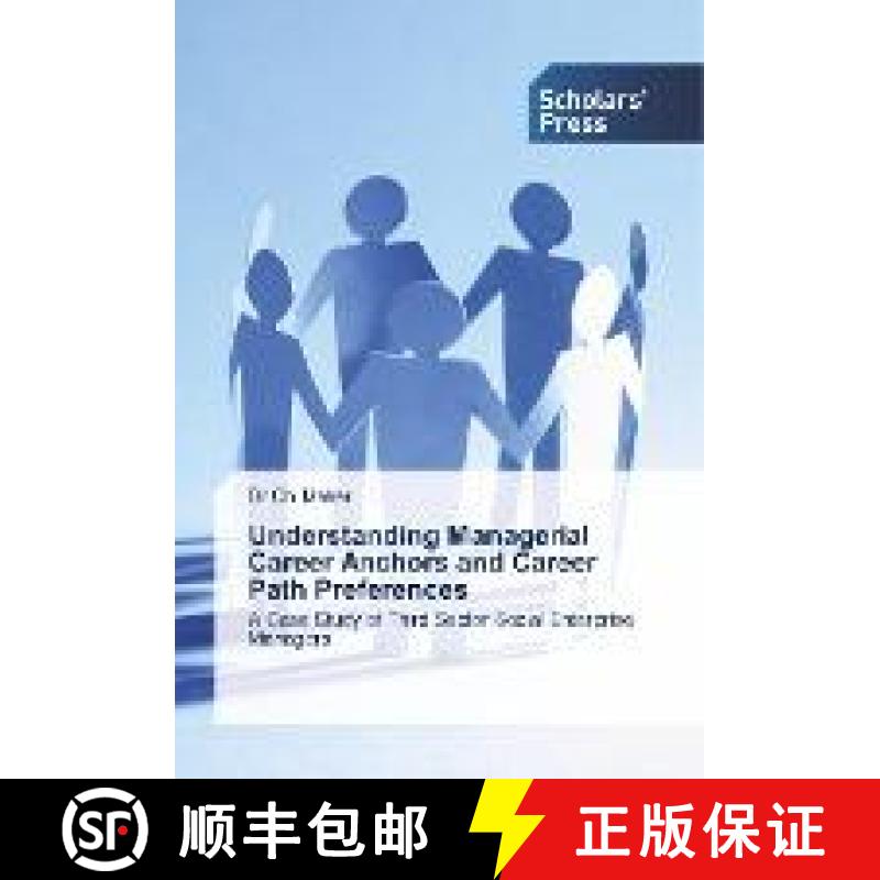 预订 Understanding Managerial Career Anchors and Career Path Preferences [9786202307055]
