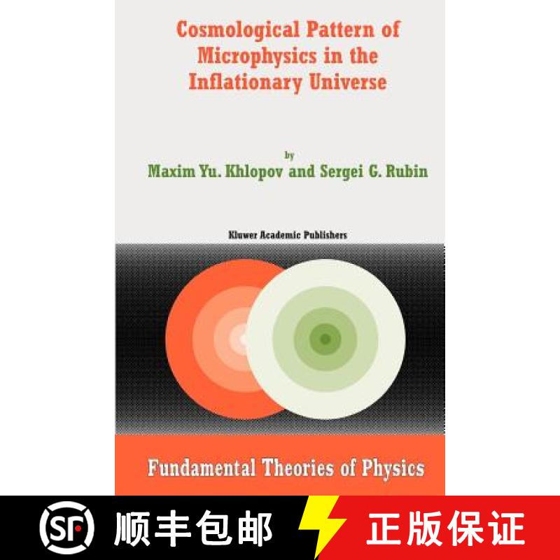 【4周达】Cosmological Pattern of Microphysics in the Inflationary Universe [9789048166954]