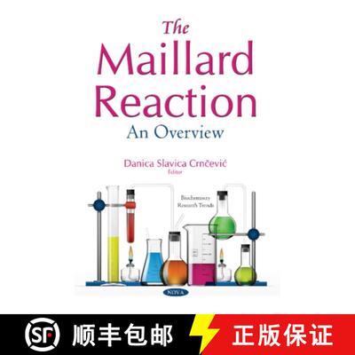 【3-4周达】The Maillard Reaction: An Overview [9781536145397]