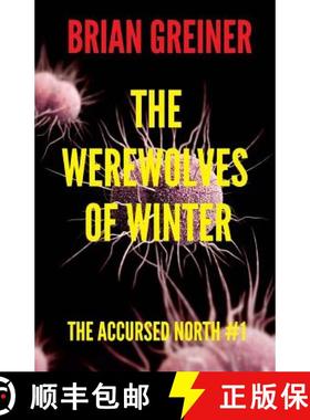 预订 The Werewolves of Winter: The Accursed North #1 [9780993698385]