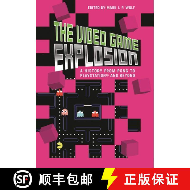【3-4周达】The Video Game Explosion: A History from PONG to PlayStation and Beyond [9780313338687]