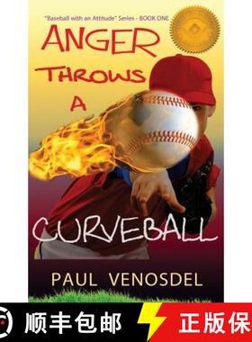 预订 ANGER Throws a Curveball: Baseball with an Attitude - BOOK ONE [9781940728070]