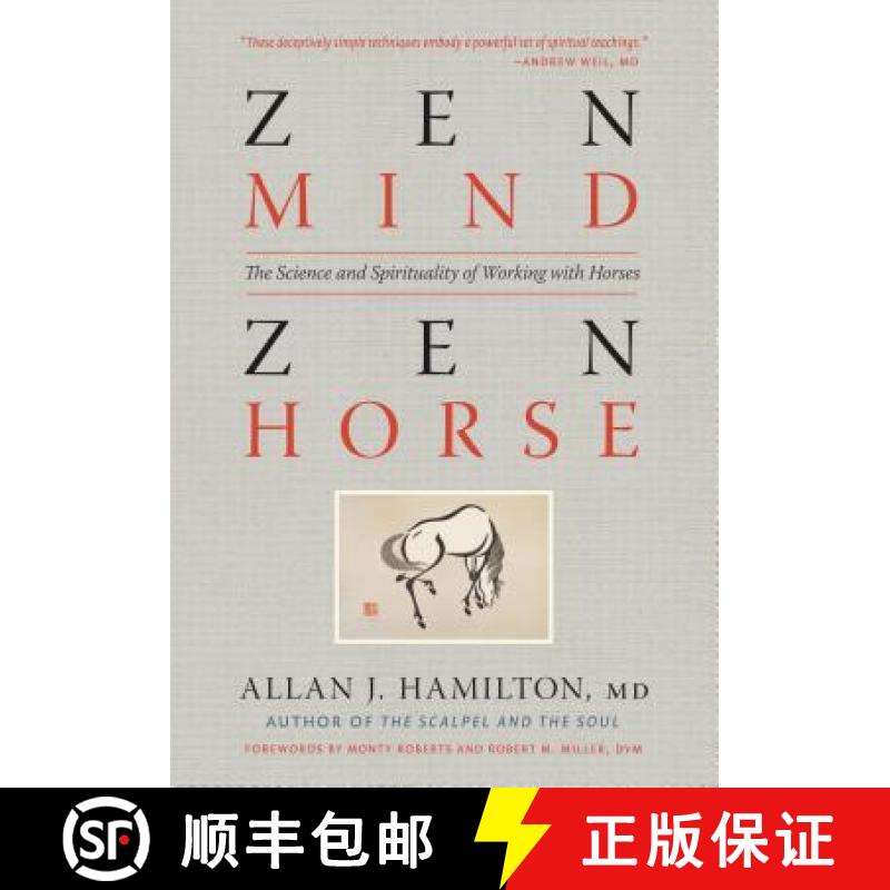 【3-4周达】Zen Mind, Zen Horse: The Science and Spirituality of Working with Horses [9781603425650]