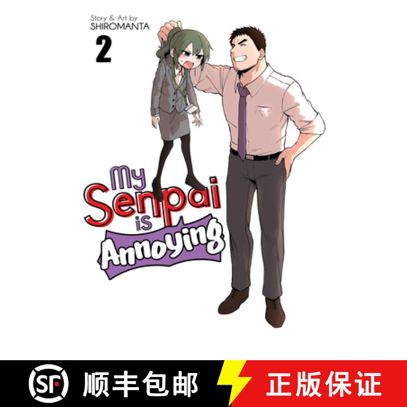 【3-4周达】My Senpai Is Annoying Vol. 2 [9781645055365]