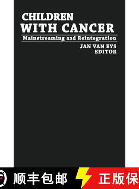 【3-4周达】Children with Cancer : Mainstreaming and Reintegration [9789401167000]