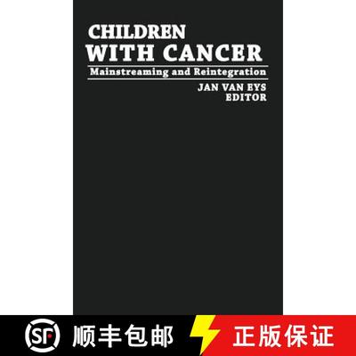 【3-4周达】Children with Cancer : Mainstreaming and Reintegration [9789401167000]