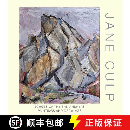 【3-4周达】精装 Jane Culp – Echoes of the San Andreas: Paintings and Drawings [9781934491737]