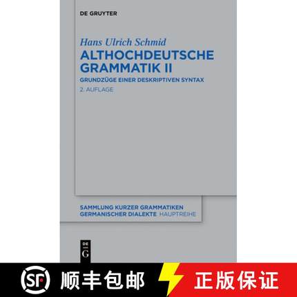 预订 Althochdeutsche Grammatik II: Grundzüge Einer Deskriptiven Syntax [9783110782295]