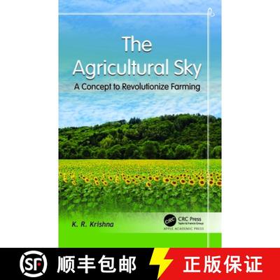 【3-4周达】The Agricultural Sky: A Concept to Revolutionize Farming [9781774911648]