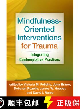 【3-4周达】Mindfulness-Oriented Interventions for Trauma: Integrating Contemplative Practices [9781462533848]