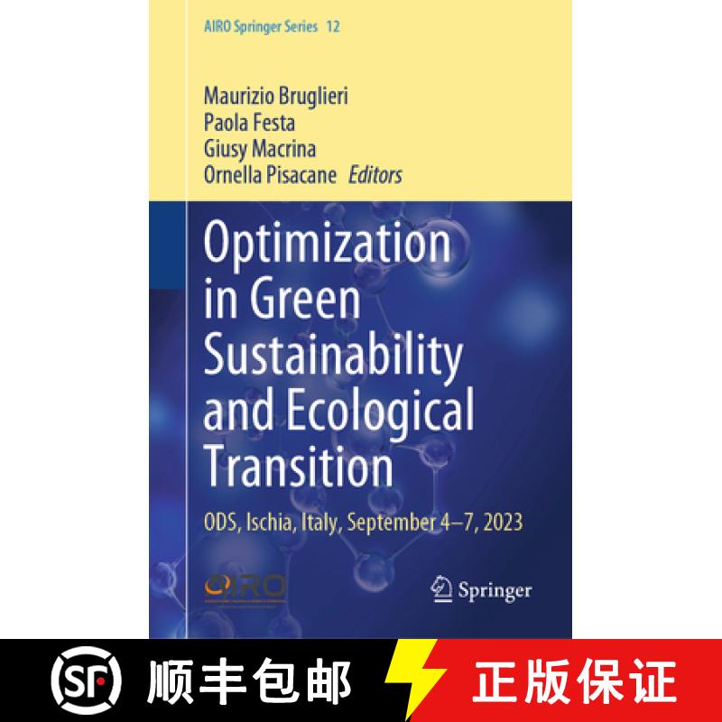 【3-4周达】Optimization in Green Sustainability and Ecological Transition: Ods, Ischia, Italy, Septem... [9783031476853]