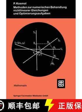 【3-4周达】Methoden Zur Numerischen Behandlung Nichtlinearer Gleichungen Und Optimierungsaufgaben [9783519120858]