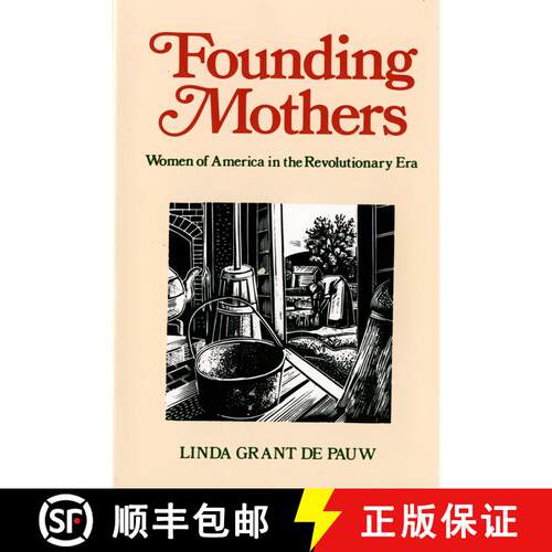 【3-4周达】Founding Mothers: Women of America in the Revolutionary Era [9780395701096]