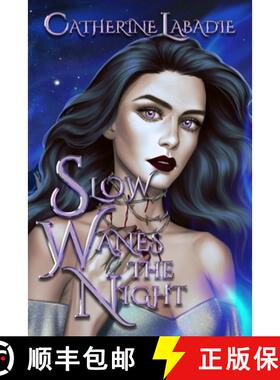 【3-4周达】Slow Wanes the Night [9780578657899]