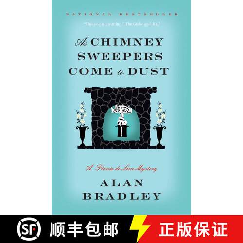【3-4周达】As Chimney Sweepers Come to Dust: A Flavia de Luce Mystery [9780385678407]
