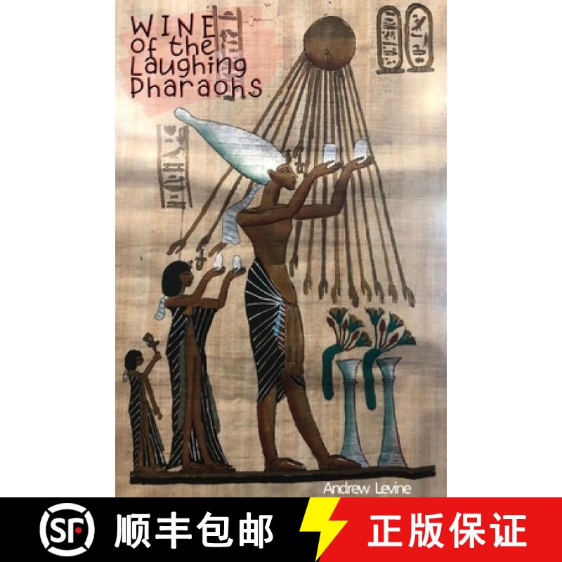 【2-3周达】Wine of the Laughing Pharaohs [9780359960125]