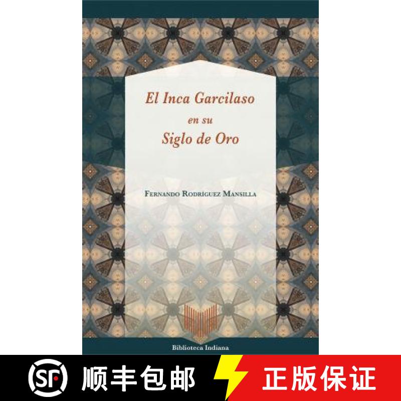 【3-4周达】El Inca Garcilaso en su Siglo de Oro [9788491920526]