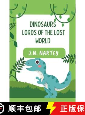 【3-4周达】Dinosaurs: Lords of the Lost World [9798224580682]