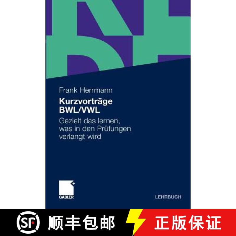 【3-4周达】Kurzvorträge BWL/VWL : Gezielt das lernen, was in den Prüfungen verlangt wird [9783834922649]