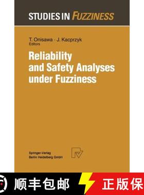 【3-4周达】Reliability and Safety Analyses Under Fuzziness [9783662129135]