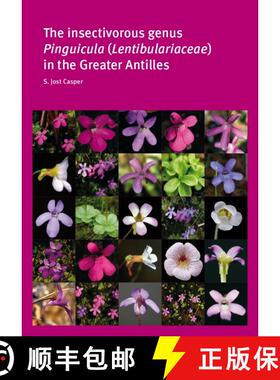预订 The Insectivorous Genus Pinguicula (Lentibulariaceae) in the Greater Antilles [9783946292302]