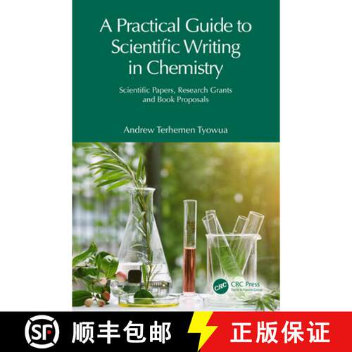 【3-4周达】A Practical Guide to Scientific Writing in Chemistry: Scientific Papers, Research Grants a... [9781032033204]