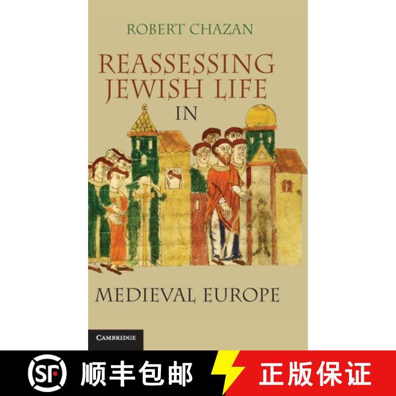 【3-4周达】Reassessing Jewish Life in Medieval Europe [9780521763042]