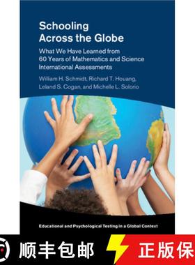 【3-4周达】Schooling Across the Globe: What We Have Learned from 60 Years of Mathematics and Science ... [9781316621844]