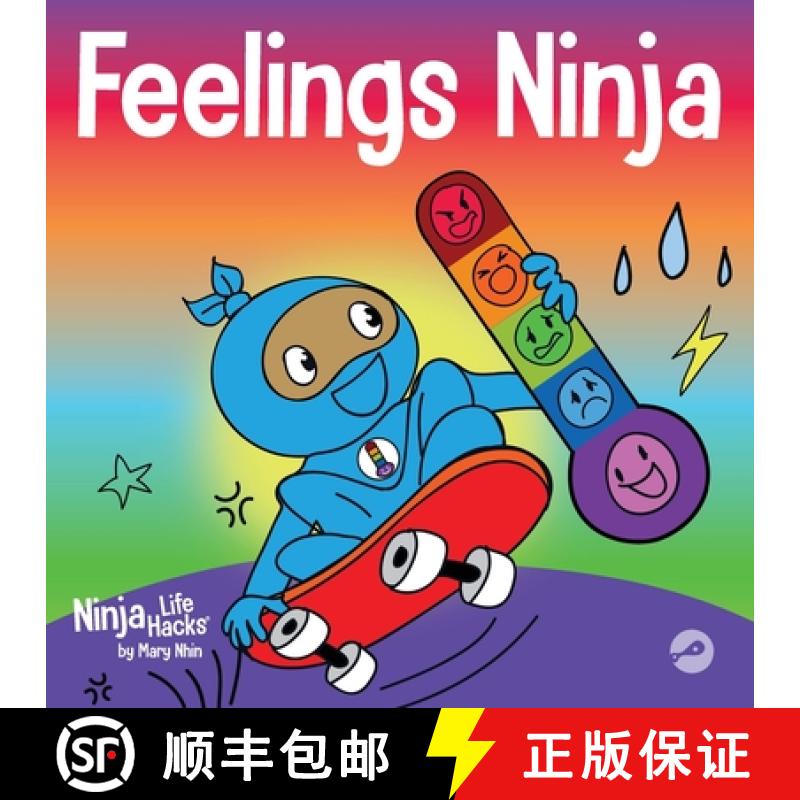 【3-4周达】Feelings Ninja : A Social, Emotional Children's Book About Recognizing and Identifying You... [9781637312391]