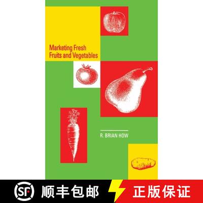 【3-4周达】Marketing Fresh Fruits and Vegetables [9780442004507]