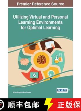 【3-4周达】Utilizing Virtual and Personal Learning Environments for Optimal Learning [9781466688476]