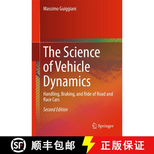【3-4周达】The Science of Vehicle Dynamics: Handling, Braking, and Ride of Road and Race Cars (Second... [9783030103354]