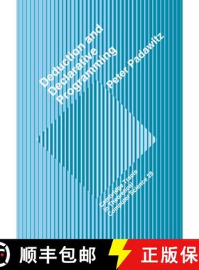 【3-4周达】Deductive and Declarative Programming: - Deductive and Declarative Programming [9780521032513]