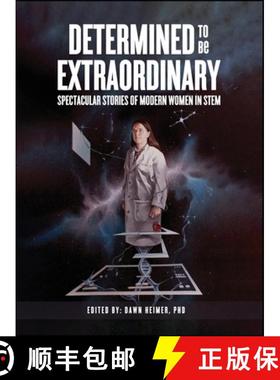 【3-4周达】Determined to Be Extraordinary: Spectacular Stories of Modern Women in STEM [9798330319916]