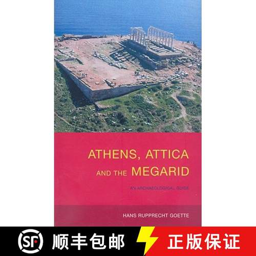 【3-4周达】Athens, Attica and the Megarid : An Archaeological Guide [9780415487252]
