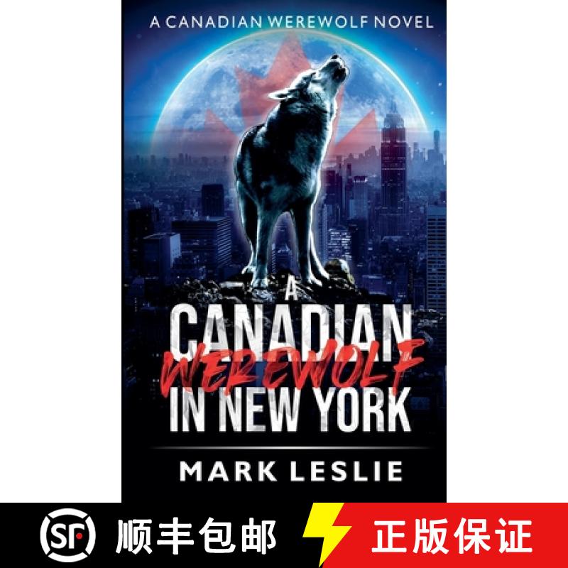 【2-3周达】A Canadian Werewolf in New York [9780973568875]