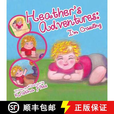 【3-4周达】Heather's Adventures - I'm Crawling [9781937121860]