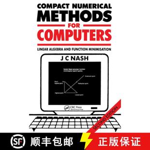 【3-4周达】Compact Numerical Methods for Computers: Linear Algebra and Function Minimisation [9780852743195]