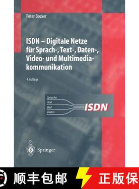 【3-4周达】ISDN : Digitale Netze für Sprach-, Text-, Daten-, Video- und Multimediakommunikation [9783642643606]