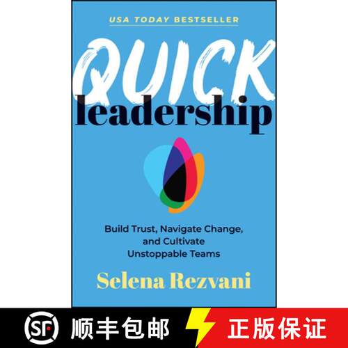 【3-4周达】Quick Leadership – Build Trust, Navigate Change, and Cultivate Unstoppable Teams [9781394339792]
